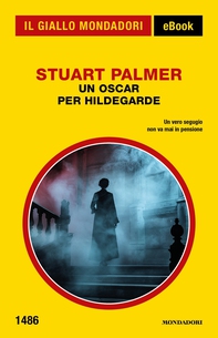Un Oscar per Hildegarde (Il Giallo Mondadori) - Librerie.coop
