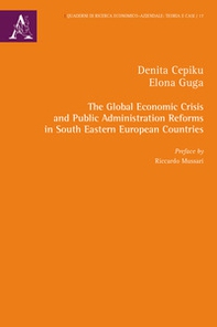 The Global Economic Crisis and Public Administration Reforms in South Eastern European Countries - Librerie.coop