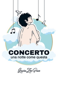Concerto una notte come questa - Librerie.coop