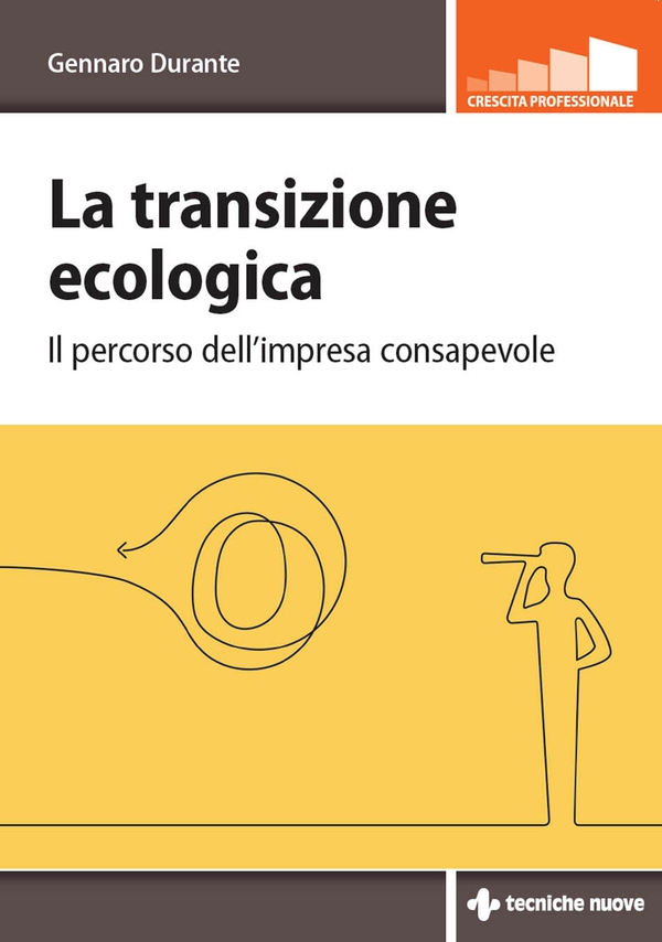 La transizione ecologica - Librerie.coop La transizione ecologica - Librerie.coop
