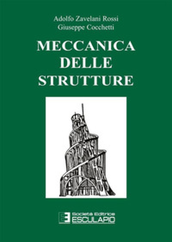Meccanica delle strutture - Librerie.coop Meccanica delle strutture - Librerie.coop