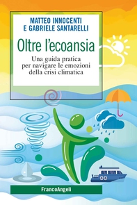 Oltre l'ecoansia - Librerie.coop Oltre l'ecoansia - Librerie.coop