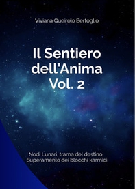 Il sentiero dell'anima - Vol. 2 - Librerie.coop