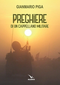 Preghiere di un cappellano militare - Librerie.coop