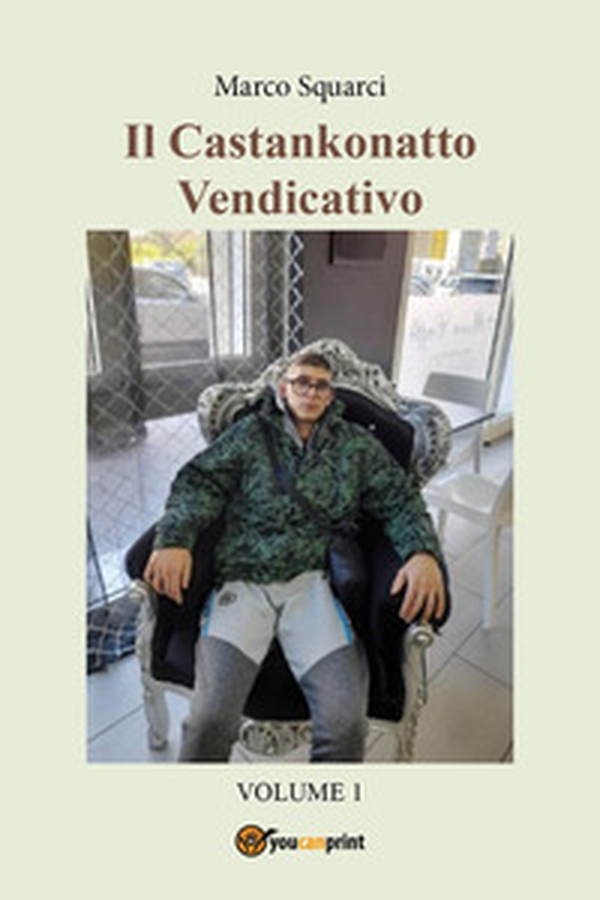 Il castankonatto vendicativo - Vol. 1 - Librerie.coop Il castankonatto vendicativo - Vol. 1 - Librerie.coop