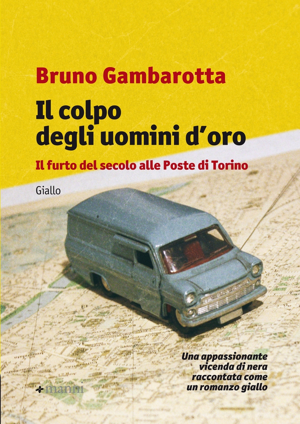 Il colpo degli uomini d'oro - Librerie.coop Il colpo degli uomini d'oro - Librerie.coop