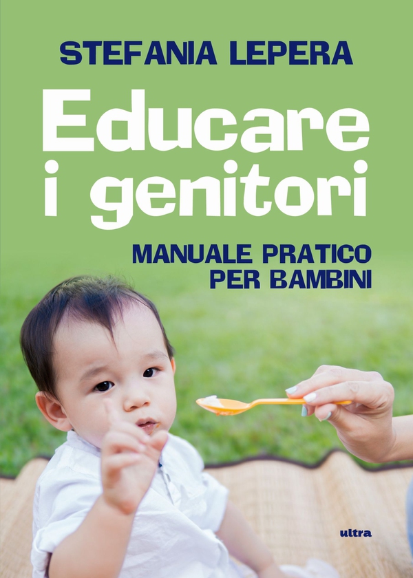 Educare i genitori - Librerie.coop Educare i genitori - Librerie.coop