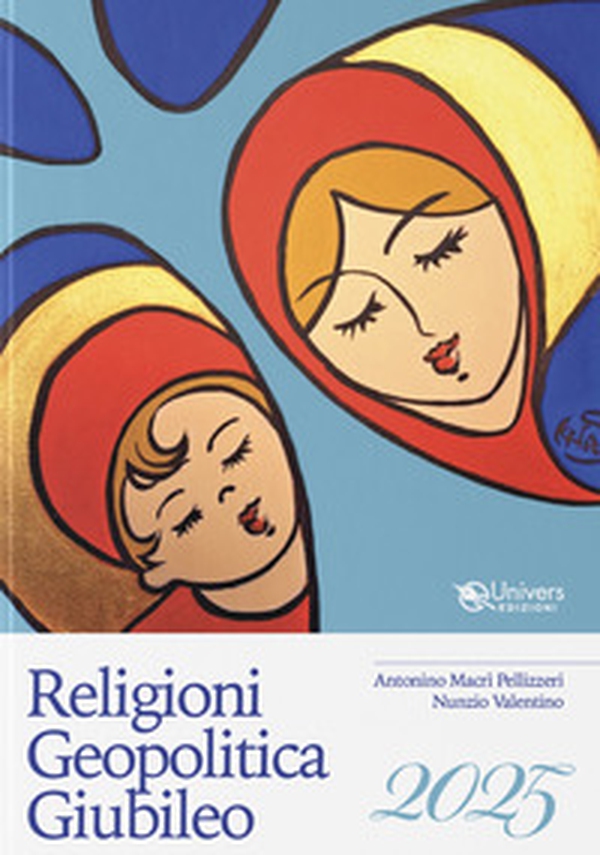 Religioni Geopolitica Giubileo 2025 - Librerie.coop Religioni Geopolitica Giubileo 2025 - Librerie.coop