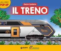 Il treno. Trenitalia. Un libro pop-up - Librerie.coop