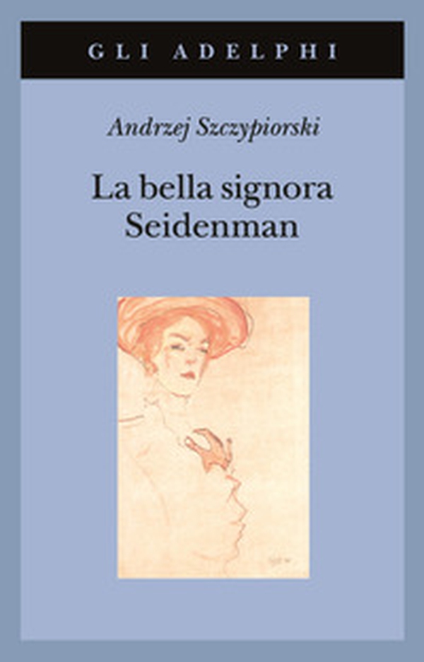 La bella signora Seidenman - Librerie.coop La bella signora Seidenman - Librerie.coop