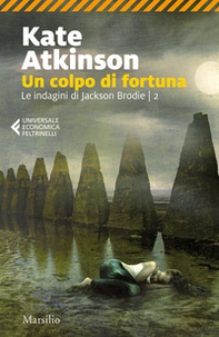 Un colpo di fortuna. Le indagini di jackson Brodie - Vol. 2 - Librerie.coop