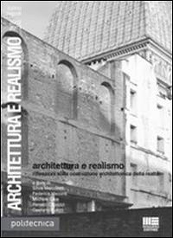 Architettura e realismo - Librerie.coop Architettura e realismo - Librerie.coop