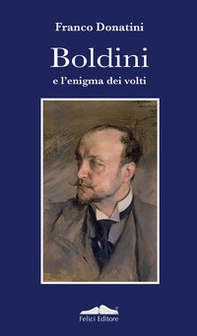 Boldini e l'enigma dei volti - Librerie.coop