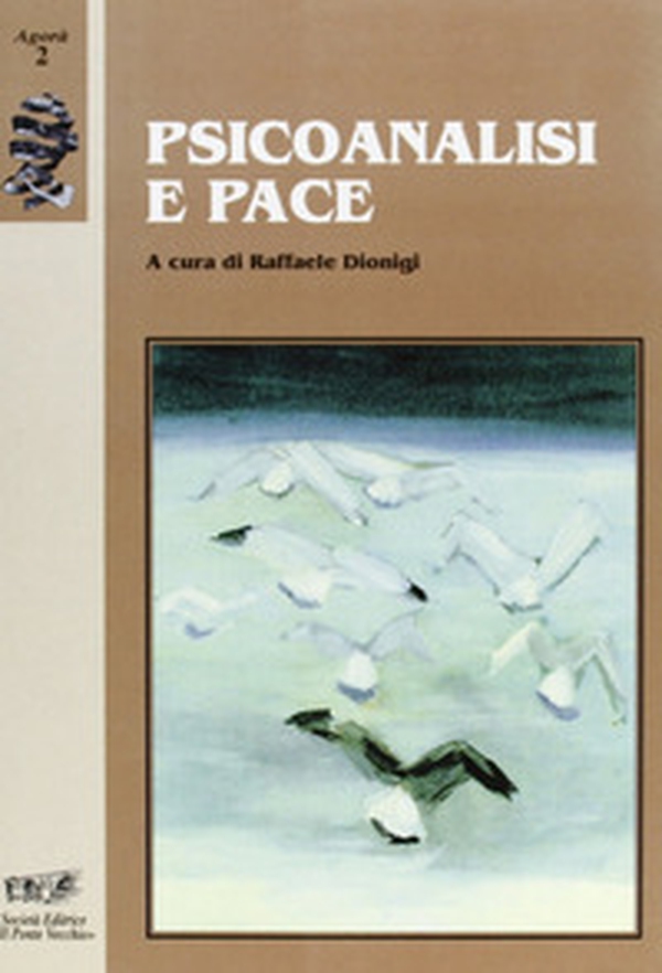 Psicoanalisi e pace - Librerie.coop Psicoanalisi e pace - Librerie.coop
