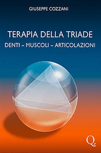 Terapia della triade. Denti, muscoli, articolazioni - Librerie.coop