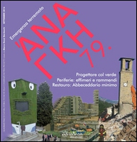 'Ananke. Quadrimestrale di cultura, storia e tecniche della conservazione per il progetto - Vol. 79 - Librerie.coop 'Ananke. Quadrimestrale di cultura, storia e tecniche della conservazione per il progetto - Vol. 79 - Librerie.coop