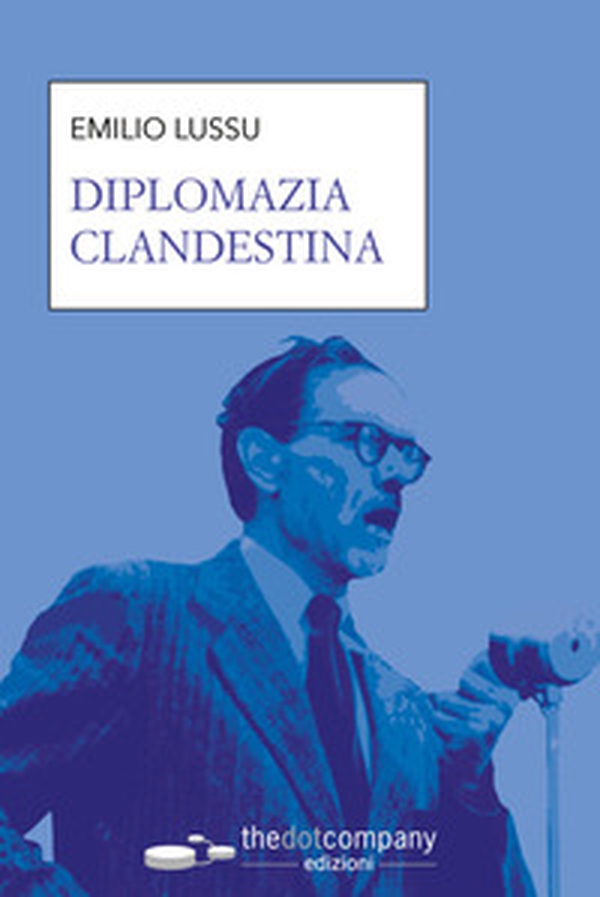 Diplomazia clandestina - Librerie.coop Diplomazia clandestina - Librerie.coop