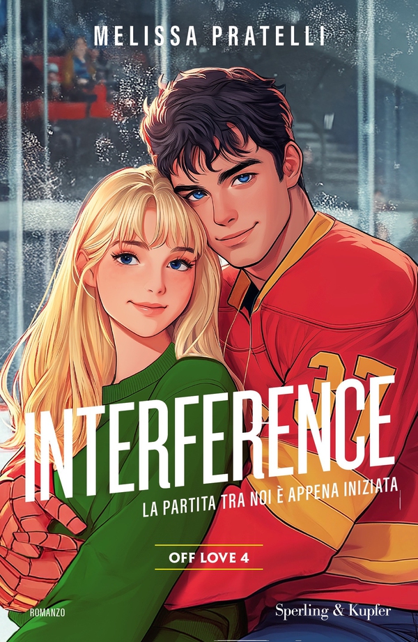 Interference. Off love (Vol. 4) - Librerie.coop Interference. Off love (Vol. 4) - Librerie.coop