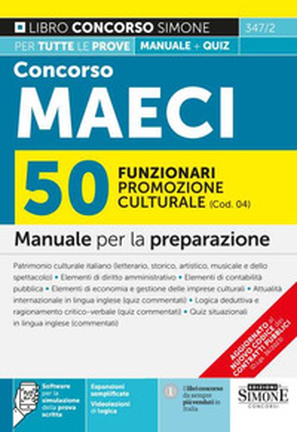 Concorso MAECI 2023 50 funzionari promozione culturale (Cod. 04). Manuale per la preparazione - Librerie.coop Concorso MAECI 2023 50 funzionari promozione culturale (Cod. 04). Manuale per la preparazione - Librerie.coop