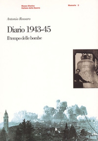Diario 1943-1945. Il tempo delle bombe - Librerie.coop