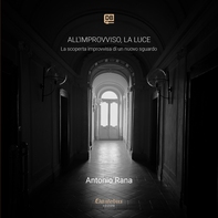 All’improvviso, la luce - Librerie.coop