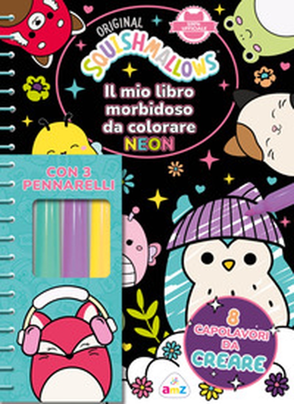 Il mio libro morbidoso da colorare neon. Squishmallows - Librerie.coop Il mio libro morbidoso da colorare neon. Squishmallows - Librerie.coop