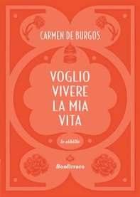 Voglio vivere la mia vita - Librerie.coop