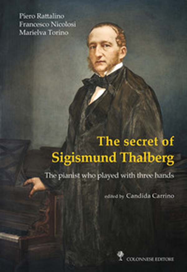 The secret of Sigismund Thalberg - Librerie.coop The secret of Sigismund Thalberg - Librerie.coop