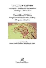 L'italiano in Australia. Prospettive e tendenze nell'insegnamento della lingua e della cultura - Librerie.coop
