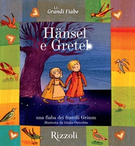 Hänsel e Gretel - Librerie.coop Hänsel e Gretel - Librerie.coop