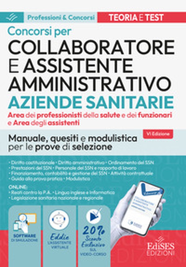 Collaboratore e assistente amministrativo nelle aziende sanitarie. Manuale - Librerie.coop