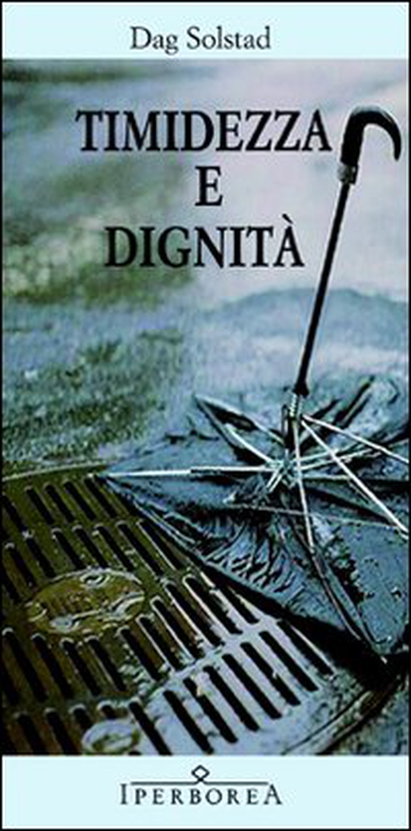 Timidezza e dignità - Librerie.coop Timidezza e dignità - Librerie.coop