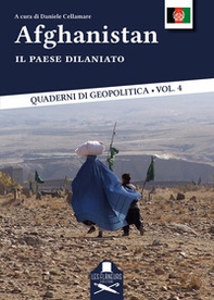 Afghanistan. Il paese dilaniato - Librerie.coop