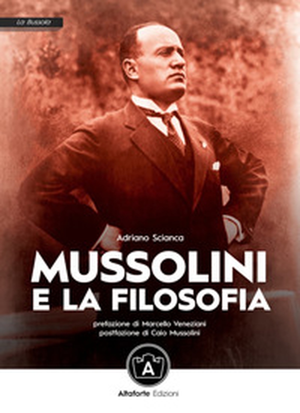 Mussolini e la filosofia - Librerie.coop Mussolini e la filosofia - Librerie.coop