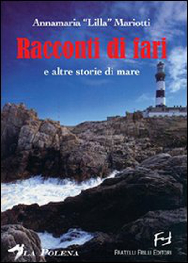 Racconti di fari e altre storie di mare - Librerie.coop Racconti di fari e altre storie di mare - Librerie.coop