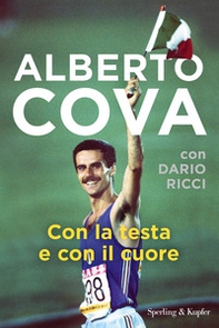 Con la testa e con il cuore - Librerie.coop Con la testa e con il cuore - Librerie.coop
