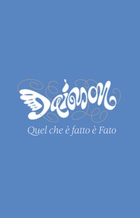 Daimon. Quel che è fatto è fato - Librerie.coop Daimon. Quel che è fatto è fato - Librerie.coop