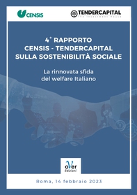 Quarto Rapporto Censis-Tendercapital sulla sostenibilità sociale e la rinnovata sfida del welfare italiano - Librerie.coop Quarto Rapporto Censis-Tendercapital sulla sostenibilità sociale e la rinnovata sfida del welfare italiano - Librerie.coop