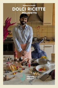Dolci ricette maledette - Librerie.coop