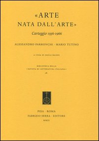 «Arte nata dall'arte». Carteggio 1956-1966 - Librerie.coop