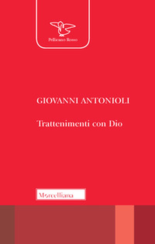 Trattenimenti con Dio - Librerie.coop Trattenimenti con Dio - Librerie.coop