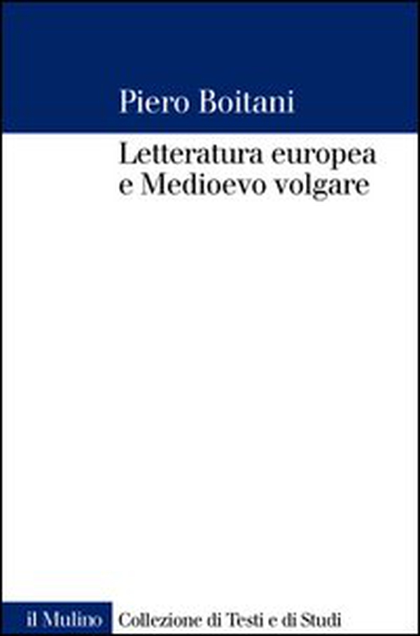 Letteratura europea e Medioevo volgare - Librerie.coop Letteratura europea e Medioevo volgare - Librerie.coop