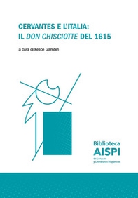 Cervantes e l'Italia: il «Don Chisciotte» del 1615 - Librerie.coop