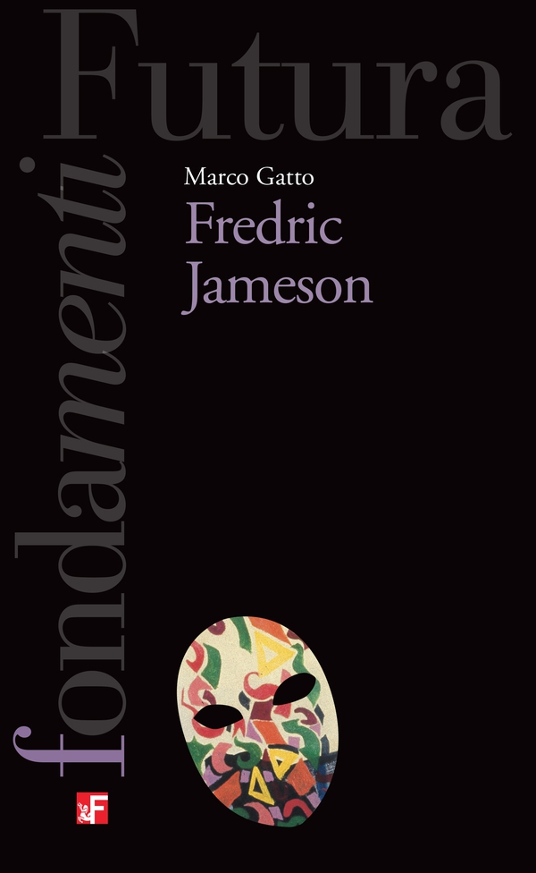 Fredric Jameson - Librerie.coop Fredric Jameson - Librerie.coop