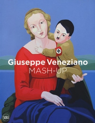 Giuseppe Veneziano. Mash-up. Ediz. inglese, italiana e tedesca - Librerie.coop Giuseppe Veneziano. Mash-up. Ediz. inglese, italiana e tedesca - Librerie.coop