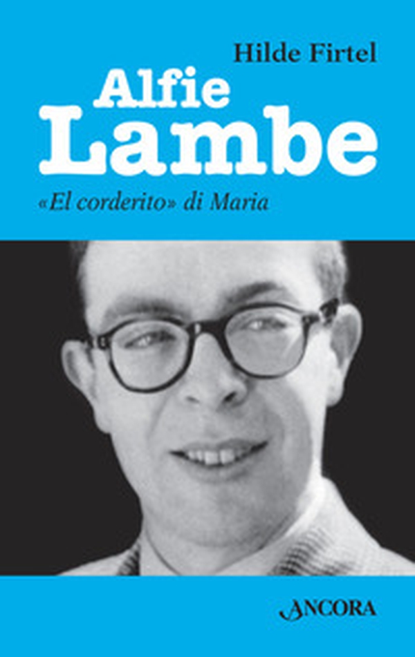 Alfie Lambe. «El corderito» di Maria - Librerie.coop Alfie Lambe. «El corderito» di Maria - Librerie.coop