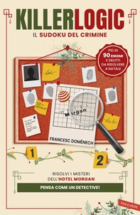 Killerlogic. Il sudoku del crimine - Librerie.coop