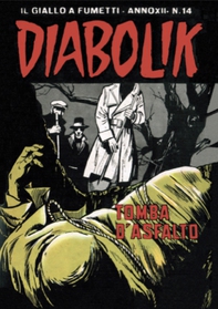 Diabolik 245. Tomba d'asfalto - Librerie.coop