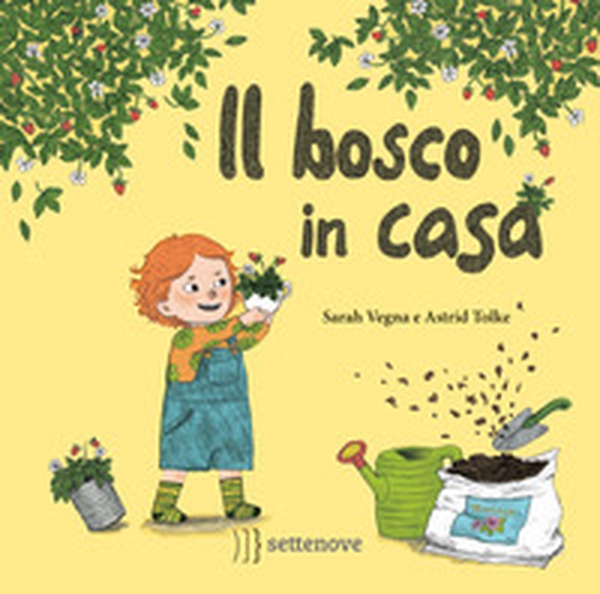 Il bosco in casa - Librerie.coop Il bosco in casa - Librerie.coop