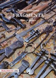 Fragmenta. Note di viaggio - Librerie.coop